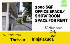 2000 SQF Office Show Room Space For Rent at Kallettumkkara,Irinjalkuada,Thrissur 